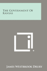 bokomslag The Government of Kansas