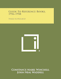 bokomslag Guide to Reference Books, 1956-1958: Third Supplement