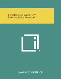 Historical Geology Laboratory Manual 1