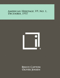 bokomslag American Heritage, V9, No. 1, December, 1957