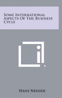 Some International Aspects of the Business Cycle 1