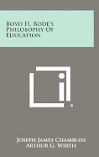 bokomslag Boyd H. Bode's Philosophy of Education