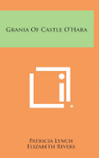 Grania of Castle O'Hara 1