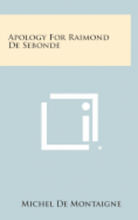 bokomslag Apology for Raimond de Sebonde