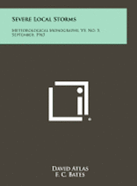 bokomslag Severe Local Storms: Meteorological Monographs, V5, No. 5, September, 1963