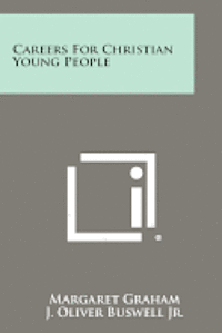 Careers for Christian Young People 1