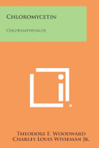 Chloromycetin: Chloramphenicol 1