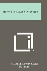 bokomslag How to Read Statistics