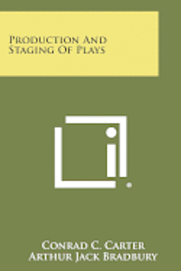 bokomslag Production and Staging of Plays