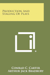 Production and Staging of Plays 1