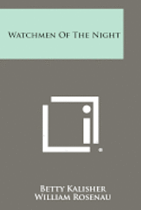 Watchmen of the Night 1