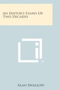 bokomslag An Editor's Essays of Two Decades