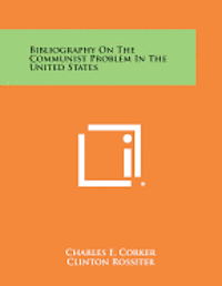 bokomslag Bibliography on the Communist Problem in the United States