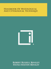 bokomslag Handbook of Histological and Cytological Technique