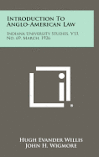 bokomslag Introduction to Anglo-American Law: Indiana University Studies, V13, No. 69, March, 1926