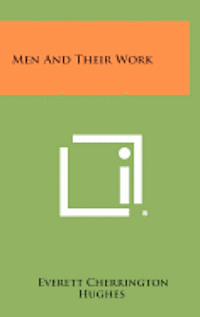 Men and Their Work 1