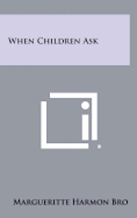 bokomslag When Children Ask