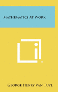 Mathematics at Work 1