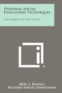 bokomslag Personal Social Evaluation Techniques: The Library of Education