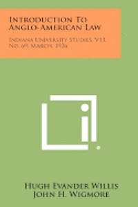 bokomslag Introduction to Anglo-American Law: Indiana University Studies, V13, No. 69, March, 1926