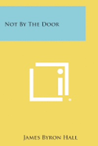 Not by the Door 1