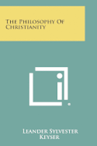 bokomslag The Philosophy of Christianity