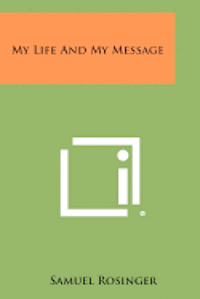 My Life and My Message 1