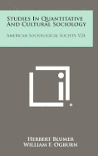 Studies in Quantitative and Cultural Sociology: American Sociological Society, V24 1