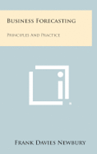 bokomslag Business Forecasting: Principles and Practice