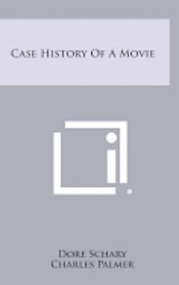 bokomslag Case History of a Movie