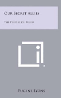 Our Secret Allies: The Peoples of Russia 1