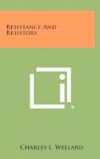 bokomslag Resistance and Resistors