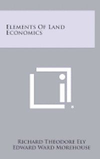 bokomslag Elements of Land Economics