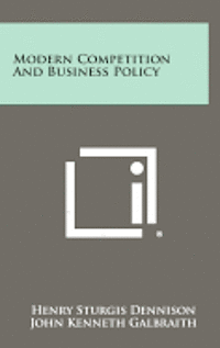 Modern Competition and Business Policy 1