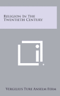 Religion in the Twentieth Century 1