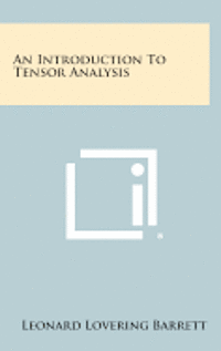 bokomslag An Introduction to Tensor Analysis