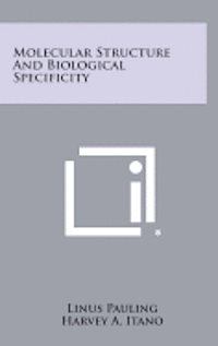 bokomslag Molecular Structure and Biological Specificity