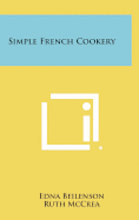 bokomslag Simple French Cookery