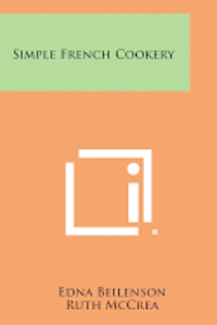 bokomslag Simple French Cookery