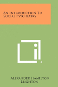 bokomslag An Introduction to Social Psychiatry