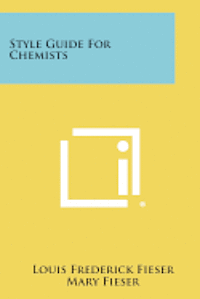 bokomslag Style Guide for Chemists