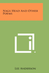 Nags Head and Other Poems 1