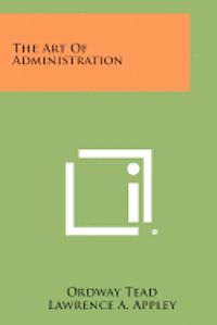 bokomslag The Art of Administration