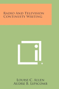 Radio and Television Continuity Writing 1