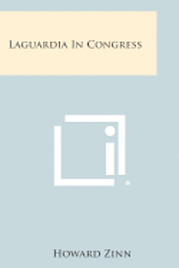 bokomslag Laguardia in Congress