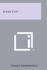 bokomslag Super City