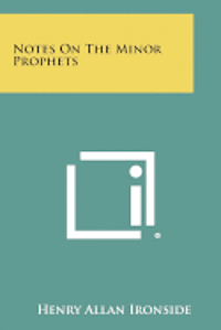 bokomslag Notes on the Minor Prophets