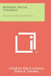 Modern Social Theories: Selected American Writers 1