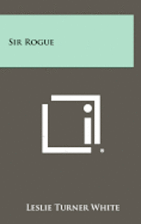 Sir Rogue 1