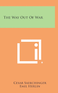 bokomslag The Way Out of War